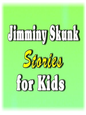 cover image of Jimminy Skunk Stories for Kids